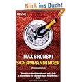 Schampanninger: Kriminalroman