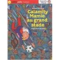 Calamity Mamie au grand stade