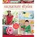 Signature Styles: 20 Stitchers Craft Their Look