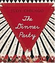 The Dinner Party: From Creation to Preservation