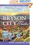 Bryson City Tales: Stories of a Doctor's First Year of Practice in the Smoky Mountains