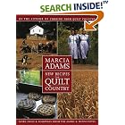 New Recipes from Quilt Country: More Food and Folkways from the Amish and Mennonites by  Marcia Adams