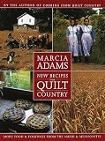 New Recipes from Quilt Country: More Food & Folkways from the Amish & Mennonites