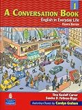 A Conversation Book 1: English in Everyday Life (4th Edition)