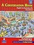 A Conversation Book 1: English in Everyday Life (4th Edition) (Bk. 1)