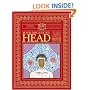 Your Disgusting Head: The Darkest, Most Offensive and Moist Secrets of Your Ears, Mouth and Nose (How Books: Haggis-On-Whey World of Unbelievable Brillance)