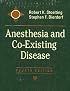 Anesthesia and Co-Existing Disease Fourth Edition (Anesthesia and Co-Existing Disease)