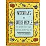 Weekdays Are Quick Meals: From Speedy Stir-Fires t&hellip by Time Life Books