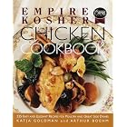 Empire Kosher Chicken Cookbook: 225 Easy and Elegant Recipes for Poultry and Great Side... by Chicken Recipes