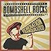 Bombshell Rocks, Generation Tranquilized [Analog], 発売中