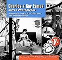 Charles & Ray Eames: Stereo Photographs (3 View-Master reels)