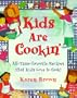 Kids Are Cookin'