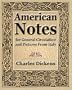 American Notes for General Circulation and Pictures From Italy - 1913