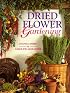Dried Flower Gardening