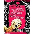 Terrifying, Bone-Chilling Rituals and Sacrifices (Edge Books) (Reinforced Hardcover)