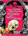 Terrifying, Bone-Chilling Rituals and Sacrifices (Edge Books) (Reinforced Hardcover)
