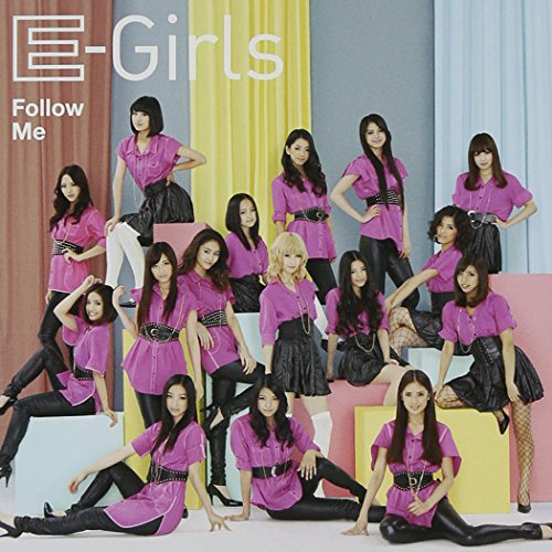 Follow Me (SINGLE+DVD) E-Girls