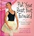 Put Your Best Foot Forward: A Young Dancer's Guide to Life