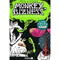 Monkey Bizness : Arnaque, banane et cacahu�tes