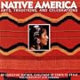 Native America: Arts, Traditions, and Celebrations