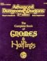 The Complete Book of Gnomes & Halflings (Advanced Dungeons & Dragons, 2nd Edition, Player's Handbook Rules Supplement/PHBR9)