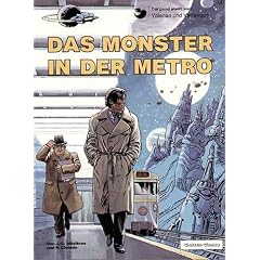 Valerian und Veronique, Bd.7, Das Monster in der Metro