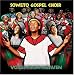 The Soweto Gospel Choir - Voices from Heaven
