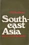 South-East Asia: Past & Present