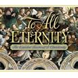 To All Eternity: The Essential Teachings of Christianity by  Edward Grube, Raymond Hartwig, and Erik Rottmann