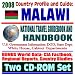 2008 Country Profile and Guide to Malawi- National Travel Guidebook and Handbook - USAID, Doing Business, African Crisis Response Initiative, Peace Corps, Energy in Africa (Two CD-ROM Set) by U.S. Government ISBN 1422013413