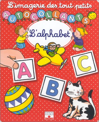 L'Imagerie des tout petits : L'Alphabet + Autocollants