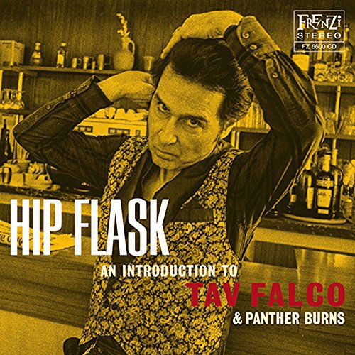 Falco - Hip Flask: An Introduction To Tav Falco & Panther Burns - Zortam Music