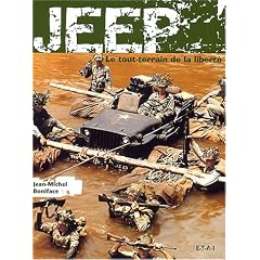 La Jeep : Le tout-terrain de la libert�