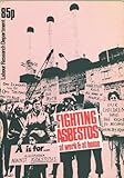 Fighting asbestos at work & at home