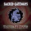 Gateways : Men's Drumming and Chanting