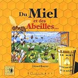 Du miel et des abeilles...