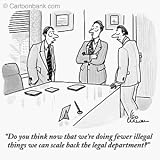 'Do you think now that were doing fewer illegal things we can scale back the legal department?' Cartoon print by Leo Cullum, Published in The New Yorker on 6/30/2003
