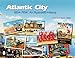 Atlantic City: 1854-1954: An Illustrated History