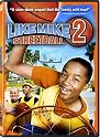 Like Mike 2 - Streetball