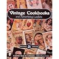 Vintage Cookbooks and Advertising Leaflets by  Sandra J. Norman and Karrie K. Andes