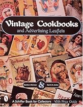 Vintage Cookbooks and Advertising Leaflets