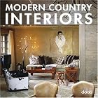 Modern Country Interiors (Interior Design) by Daab Books