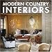Books : Modern Country Interiors (Interior Design)