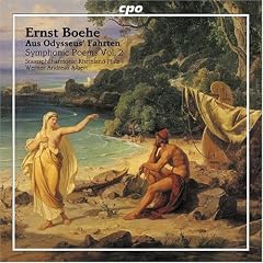 Ernst Boehe: Aus Odysseus' Fahrten, Symphonic Poems Vol. 2
