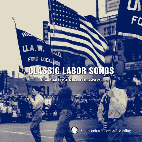 CD-Charts  Music : Classic Labor Songs from Smithsonian Folkways