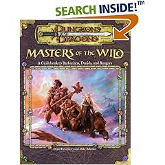 Masters of the Wild: A Guidebook to Barbarians, Druids, and Rangers (Dungeon & Dragons d20 3.0 Fantasy Roleplaying Accessory)