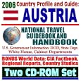 2006 Country Profile and Guide to Austria: National Travel Guidebook and... by U.S. Government