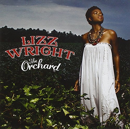 Lizz Wright - The Orchard - Zortam Music