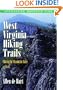 West Virginia Hiking Trails, 2nd: Hiking the Mountain State