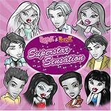 Bratz and Bratz Boyz: Superstar Sensation! (Bratz)